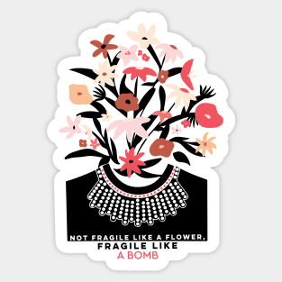 Fragile like a bomb Sticker